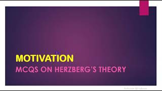 MCQs on Herzbergs two factor theory [upl. by Annalise]