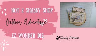 Using Not 2 Shabby Shop EZ Die for Outdoor Adventure Cards [upl. by Ibmab204]