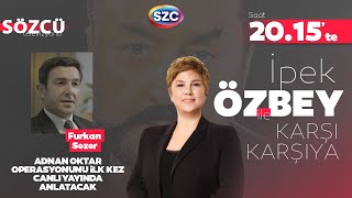 Furkan Sezerle Özel Röportaj  Adnan Oktar Suç Örgütü Operasyonunun Başındaki İsim [upl. by Rossy]