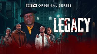 BET Original  Legacy Season 1 Trailer [upl. by Lewanna683]