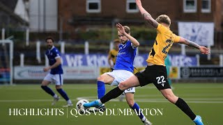 Match Highlights  QOS 20 Dumbarton [upl. by Charron980]