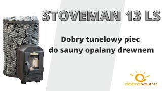 Stoveman 13 LS — Dobry tunelowy piec do sauny opalany drewnem Recenzja pieca  Michał Bryll [upl. by Raouf]