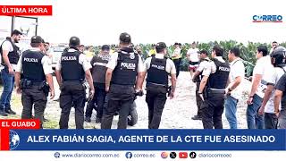 Alex Fabián Sagia agente de la CTE fue asesinado en El Guabo [upl. by Iila]