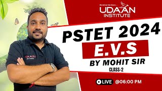 EVS  CLASS2  SELECTED QUESTIONS FOR PSTET EXAM  PAPER1  PSTET 2024  BY MOHIT SIR [upl. by Lankton]