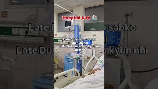 Hospital life  Medicos  Nursing crazypari doctorhospitalreel doctorshospital nursingstaff [upl. by Enilrem]