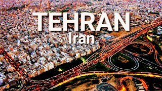 Tehran Iran Tehran Overview Tehran Geography Tehran Highlights [upl. by Bergen]