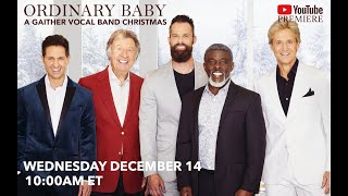 Ordinary Baby A Gaither Vocal Band Christmas [upl. by Mello995]