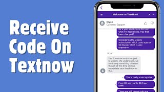 How To Receive Verification Code On Textnow [upl. by Nnarual]