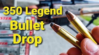 350 Legend Bullet Drop  Demonstrated and Explained [upl. by Marlow]