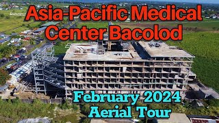 AsiaPacific Medical Center Bacolod February 2024 Aerials  Negros Construction Projects Update [upl. by Bigg]