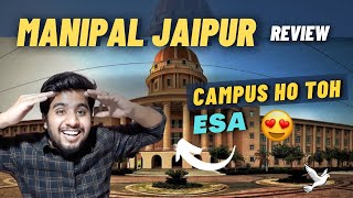 Manipal Jaipur Review 🔥  Campus Tour 😍  Placements  Fee  Hoastel amp Mess  MET2022  MUJ [upl. by Lukin]