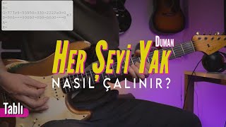 Duman  Her Şeyi Yak Nasıl Çalınır TABLI [upl. by Acirretal967]