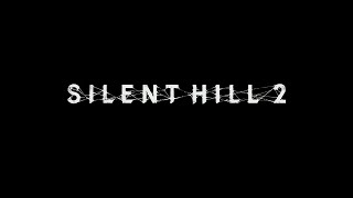 SILENT HILL 2 1 [upl. by Garv]