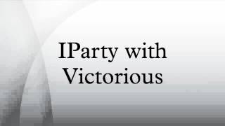 IParty with Victorious [upl. by Natalee]