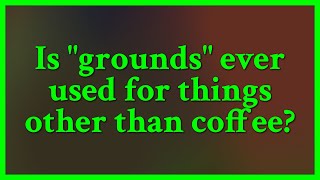 A Concise Etymological Dictionary of the English Language Walter W Skeat 1910 says grounds co [upl. by Raybourne]