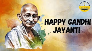 Wishing you all a very Happy Gandhi Jayanti  2nd october 2024  Bulletin 035 [upl. by Ahsenar907]