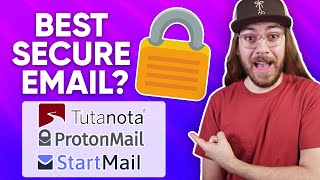 Top Encrypted Email Services Compared  ProtonMail vs StartMail vs Tutanota [upl. by Alohcin]