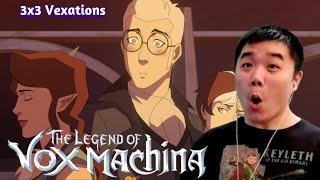 The Legend of Vox Machina 3x3 Vexations Reaction [upl. by Keelin]