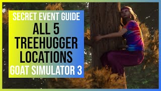 Goat Simulator 3 All Treehugger Locations  Hippies on Trees Secret Event GuideWalkthrough [upl. by Akeret377]