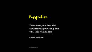 Perspective  Paulo Coelho paulocoelho growth motivation quotes love [upl. by Eibob]