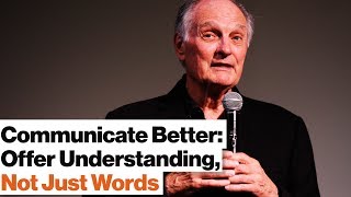 Good Communication 101 Mirroring Jargon Hifalutin Words  Alan Alda  Big Think [upl. by Casilde]