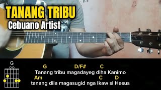 TANANG TRIBU  Cebuano Artist  Easy Guitar 🎸 Chords Tutorial [upl. by Burnley416]