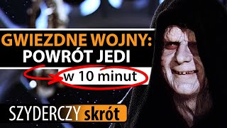 GWIEZDNE WOJNY POWRÓT JEDI w 10 minut  Szyderczy Skrót [upl. by Durante759]