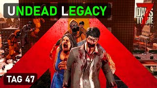 Undead Legacy 47  Stuhltanz 🪑 7 Days To Die Mod Deutsch [upl. by Stanhope802]