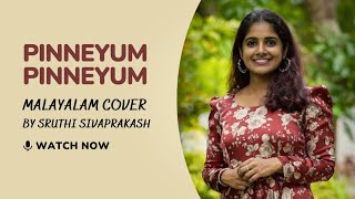 Pinneyum Pinneyum  Malayalam Cover  Sruthi Sivaparakash  K S Chithra  K J Yesudas [upl. by Alrrats]