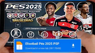 NOVO PÉS 2024 PSP 100 ATUALIZADO eFOOTBALL LITE P ANDROID BRASILEIRÃO A BCD  CÂMERA DE PS4✅ [upl. by Selokcin538]