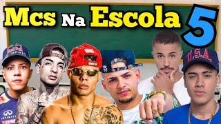 MCS NA ESCOLA 5  Mc Livinho Mc Lan Mc WM Mc kevinho Mc Kekel Mc Hariel Mc Pedrinho e outros [upl. by Hewes]