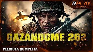 CAZÁNDOME 262  PELICULA DE ACCIÓN EN ESPANOL LATINO [upl. by Iffar]