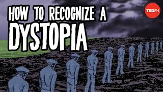 How to recognize a dystopia  Alex Gendler [upl. by Kciredes]