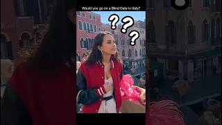 Would you go on a Blind Date in Italy youtubeshorts shorts usa [upl. by Yesllek682]