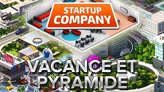 Startup Company 2  Vacances et pyramide [upl. by Shae]