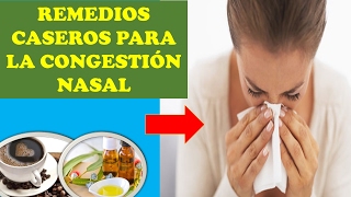 Remedios caseros para la congestion nasal nariz tapada [upl. by Eduard]