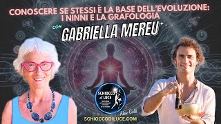 Conoscere Se Stessi è la Base dellevoluzione I Ninni e la Grafologia con Gabriella Mereu [upl. by Leifer]