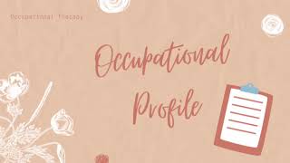 Occupational Profile [upl. by Yaluz]