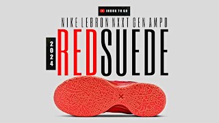 RED SUEDE 2024 Nike Lebron NXXT Gen AMPD DETAILED LOOK  PRICE [upl. by Sussi]