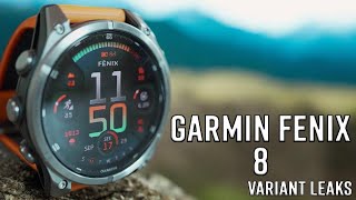 NEW GARMIN FENIX 8 Variant Leaks  Can GARMIN succeed where Apple has failed [upl. by Vogeley]