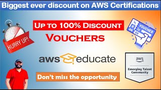 Biggest ever AWS Discount Vouchers  Up to 100 Discount  AWS Educate  Get AWS Certified for Free [upl. by Ssew]