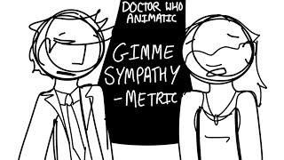 DW Gimme Sympathy  Metric  animatic [upl. by Zachery]