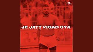 Je Jatt Vigad Gya [upl. by Opalina]