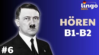 ADOLF HITLER  B2 Deutsch Podcast  B1B2 Deutsch Hören [upl. by Regnig330]