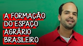 A Formação do Espaço Agrário Brasileiro  Extensivo Geografia  Descomplica [upl. by Annid]