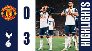 Spurs cruise to Old Trafford victory  Man United 03 Tottenham Hotspur  PREMIER LEAGUE HIGHLIGHTS [upl. by Filberto]