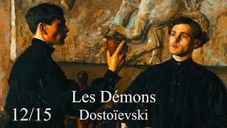 Fédor Dostoïevski 1215  Les Démons livre audio  Feuilleton  France Culture [upl. by Gerbold]