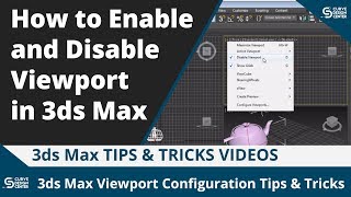 How to Enable and Disable Viewport in 3ds Max [upl. by Marek]