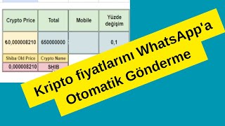 Google Sheet Kripto para fiyat değişikliklerini WhatsAppa otomatik gönderme [upl. by Rodney730]