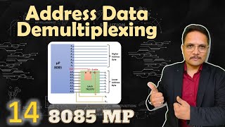 Address Data Demultiplexing in 8085 Microprocessor  Demultiplexing Of AD7AD0 [upl. by Morita]